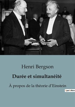 Durée et simultanéité - Bergson, Henri