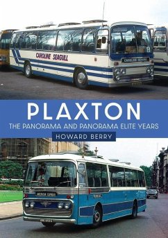 Plaxton: The Panorama and Panorama Elite Years - Berry, Howard