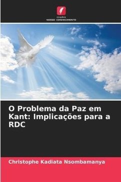 O Problema da Paz em Kant: Implicações para a RDC - KADIATA NSOMBAMANYA, Christophe