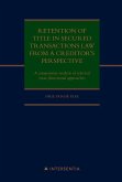 Retention of title in secured transactions law from a creditor's perspective : A comparative analysis of selected (non-)functional approaches