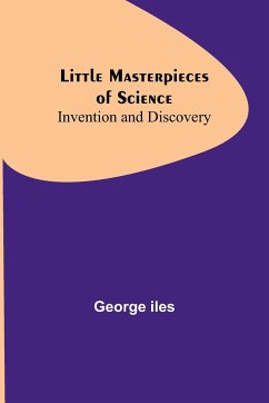 Little Masterpieces of Science - Iles, George