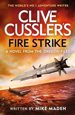 Clive Cussler's Fire Strike - Maden, Mike