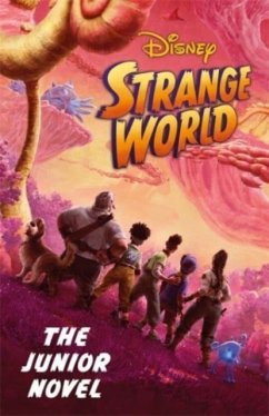 Disney Strange World: The Junior Novel - Walt Disney