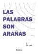 Las palabras son arañas - Bild 1