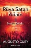 Sessiz Devrim - Rüya Satan Adam 2