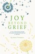 Joy Beyond Grief - Bild 1