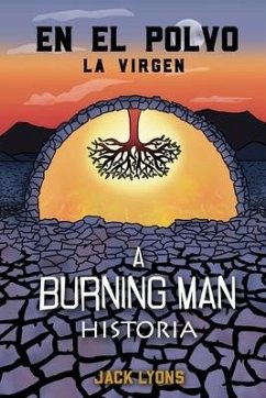 En el Polvo - La Virgen: A Burning Man Historia - Lyons, Jack