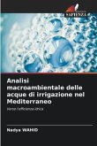 Analisi macroambientale delle acque di irrigazione nel Mediterraneo