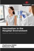 Vaccination in the Hospital Environment