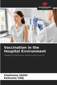 Vaccination in the Hospital Environment - ZAOUI, Chahinaize;TADJ, Keltouma