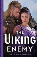 The Historical Collection: The Viking Enemy - Rodi, Sarah