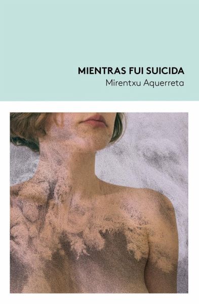 Mientras fui suicida Mientras fui suicida