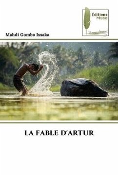 LA FABLE D'ARTUR - Gombo Issaka, Mahdi