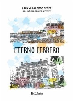 Eterno febrero - Villalobos Pérez, Lidia