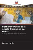 Bernardo Daddi et la schola florentine de Giotto