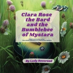 Clara Rose the Bard and the Bumblebee of Mystara - Reverend, Lady