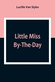 Little Miss By-The-Day