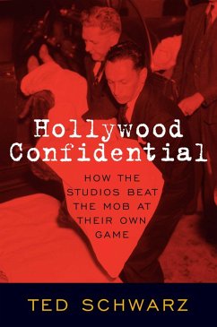 Hollywood Confidential (eBook, ePUB) - Schwarz, Ted