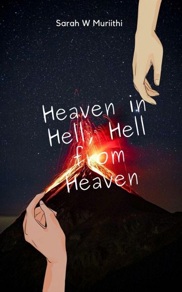Heaven in Hell, Hell from Heaven (1) (eBook, ePUB)