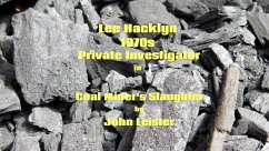 Lee Hacklyn 1970s Private Investigator in Coal Miner's Slaughter (eBook, ePUB) - Leister, John