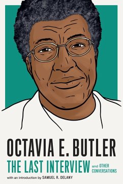 Cover Octavia E. Butler: The Last Interview (eBook, ePUB)