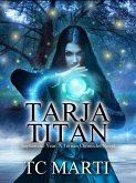 Tarja Titan: Sophomore Year (The Terrian Chronicles, #3) (eBook, ePUB)