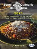 Eccellenze Culinarie Dell'Umbria (eBook, ePUB)