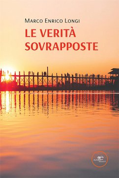 Le verità sovrapposte (eBook, ePUB) - Enrico Longi, Marco