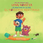 Lying Monster/El Monstruo Mentiroso (The Ayo Adventures) - (Bilingual - English & Spanish) (eBook, ePUB)