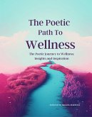 The Poetic Path to Wellness (eBook, ePUB)
