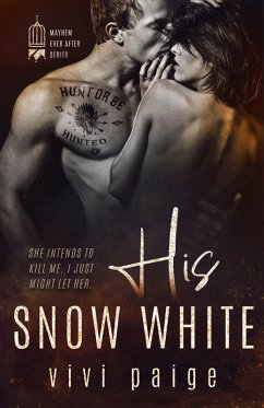 Cover His Snow White (Mayhem Ever After) (eBook, ePUB)
