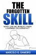 The Forgotten Skill. What can we... - Bild 1