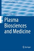 Plasma Biosciences and Medicine (eBook, PDF)