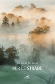 Per le strade (eBook, ePUB)