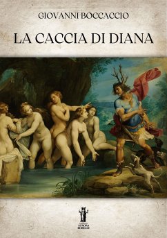 La Caccia di Diana (eBook, ePUB) - Boccaccio, Giovanni