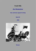 Drei Musketiere - Eine verlorene Jugend im Krieg, Band 25 (eBook, ePUB)