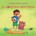 El Monstruo Mentiroso (Las Aventuras de Los Ayos) (eBook, ePUB)