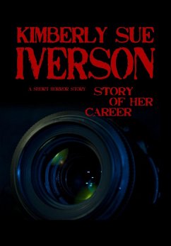 Story of Her Career (eBook, ePUB) - Iverson, Kimberly Sue