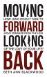 Moving Forward Looking Back (eBook,... - Bild 1