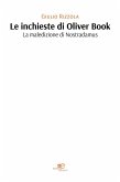 Le inchieste di Oliver Book. La maledizione di Nostradamus (eBook, ePUB)