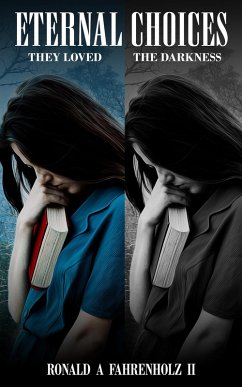 Cover Eternal Choices: they loved the darkness (eBook, ePUB)