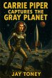 Carrie Piper Captures the Gray Planet... - Bild 1