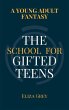 The School for Gifted Teens (eBook,... - Bild 1