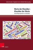 Werte der Klassiker - Klassiker der Werte (eBook, PDF)