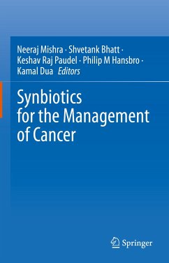 Synbiotics for the Management of Cancer (eBook, PDF)