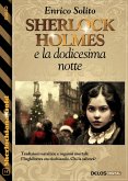 Sherlock Holmes e la dodicesima notte (eBook, ePUB)
