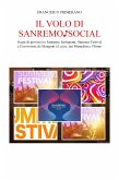 Il volo di Sanremo ♪ social. Sogni di giovani tra Sanremo, Instagram, Summer Festival e Eurovision, da Mengoni a Lazza, dai Maneskin a Ultimo (eBook, ePUB)