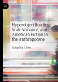 Hyperobject Reading, Scale Variance, and American Fiction in the Anthropocene (eBook, PDF)