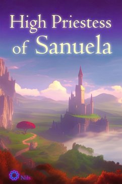 High Priestess of Sanuela (eBook, ePUB) - Klippstein, Nils