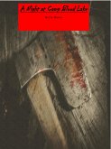 A Night at Camp Blood Lake (Tales of Terror, #3) (eBook, ePUB) A Night at Camp Blood Lake (Tales of Terror, #3) (eBook, ePUB)